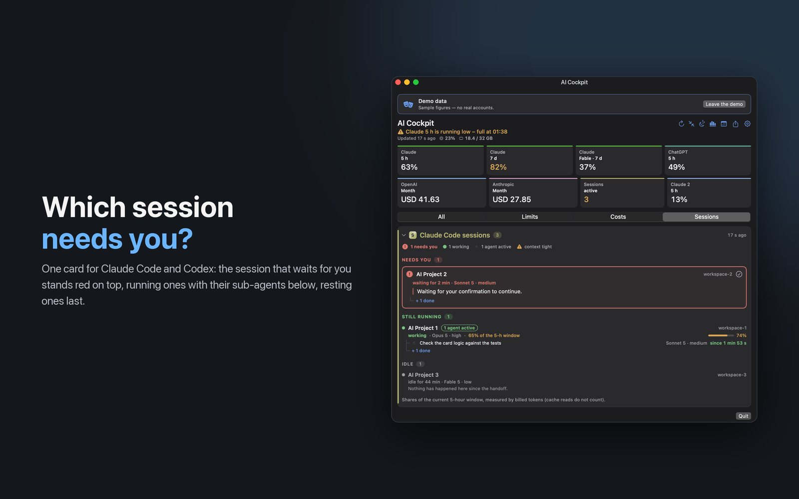 The Mac sessions card in demo mode: Claude Code and Codex sessions in the groups Needs you (red), Still running with a sub-agent and Idle, next to the headline “Which session needs you?”
